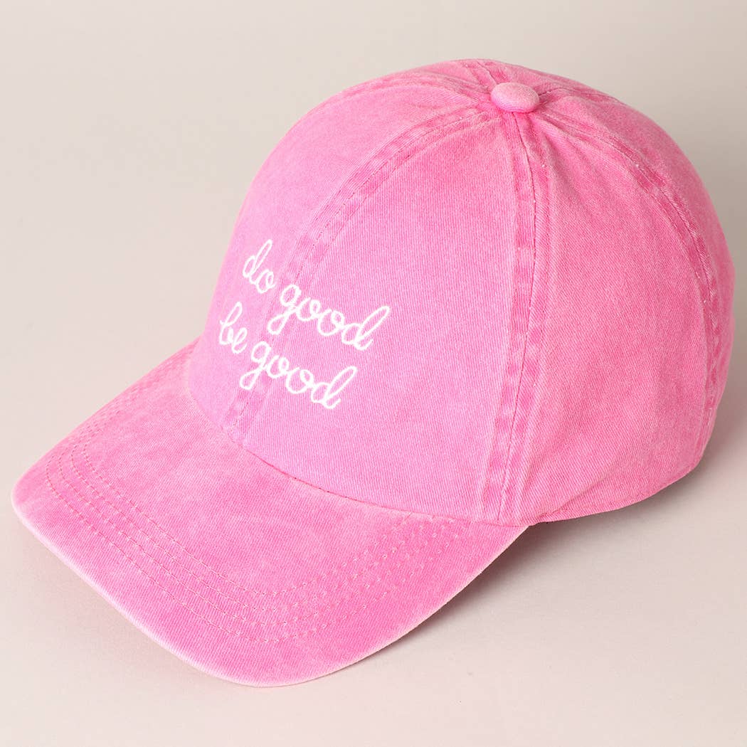 Do Good Be Good Embroidered Letters Baseball Cap: SAGE / ONE SIZE