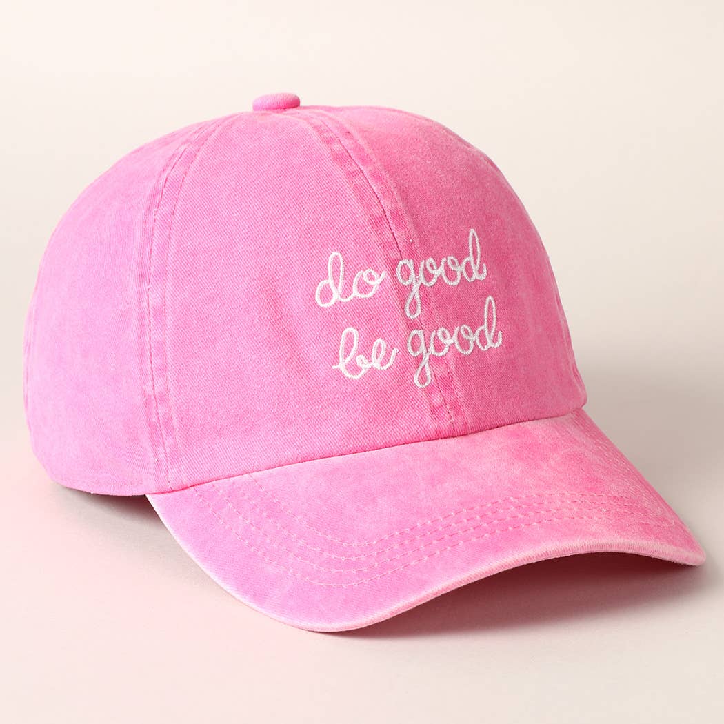 Do Good Be Good Embroidered Letters Baseball Cap: SAGE / ONE SIZE