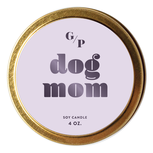 Dog Mom Just Because 4 oz. Candle Tin